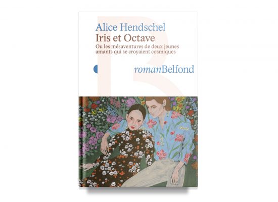 IRIS ET OCTAVE / IRIS AND OCTAVE – HENDSCHEL